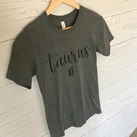 Taurus AF T Shirt Womens SZ XS Bella + Canvas Gray Cotton Blend Astrology Zodiac - Picture 3 of 8